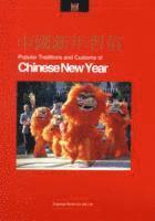 Jade Lim - Popular Traditions and Customs of Chinese New Year, Häftad