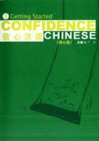 bokomslag Confidence Chinese Vol.1: Getting Started