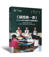 bokomslag 'Please Vote for Me' A Level Chinese Film Study Series