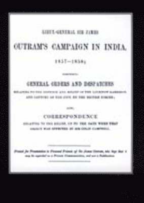 bokomslag Lieut-General Sir James Outram's Campaign in India 1857-1858