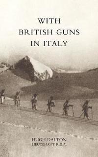 bokomslag With British Guns in Italy