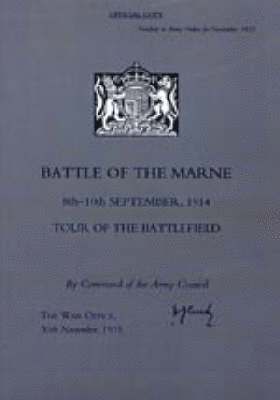 Battle of the Marne 8th-10th September 1914, Tour of the Battlefield 1