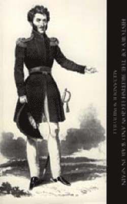 History of the British Legion and War in Spain