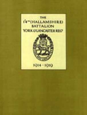 bokomslag 1/4th (Hallamshire) Battalion, York and Lancaster Regiment 1914 - 1919
