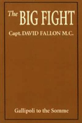 David Fallon, David Fallon Capt David Fallon - Big Fight, Häftad