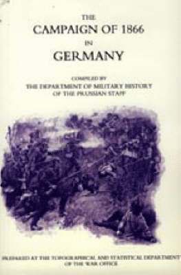 bokomslag The Campaign of 1866 in Germany