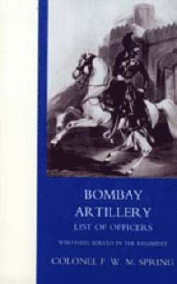 Bombay Artillery List of Officers 1