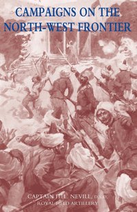 bokomslag Campaigns on the North-West Frontier 1851-1908