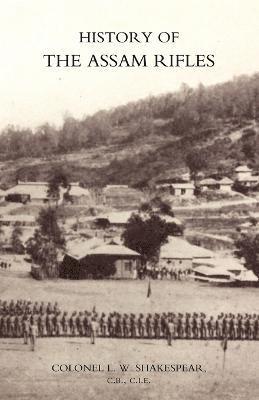 bokomslag History of the Assam Rifles