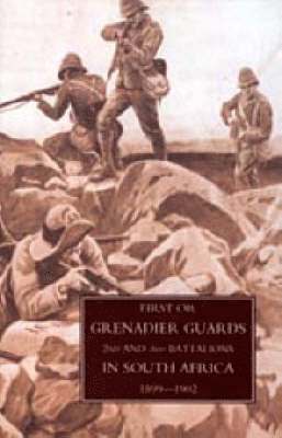 Frances Lloyd, A Russell - First or Grenadier Guards in South Africa 1899-1902, Häftad