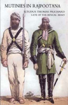 Iltudus Thomas Prichard - Mutinies in Rajpootana, Häftad