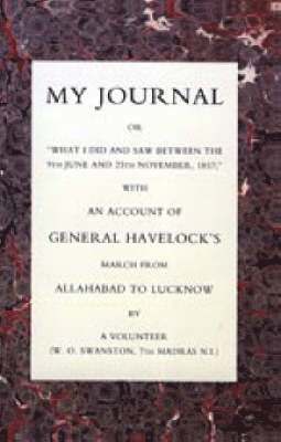 bokomslag My Journal or 'What I Did and Saw Between the 9th June and 25 November 1857'