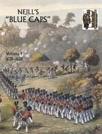 bokomslag Neill's 'Blue Caps': v. 1 1639-1826