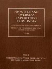 bokomslag Frontier and Overseas Expeditions from India: v. 2 North-West Frontier Tribes Between the Kabul and Gumal Rivers