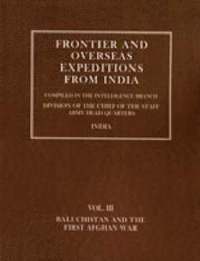 bokomslag Frontier and Overseas Expeditions from India: v. 3 Baluchistan and First Afghan War