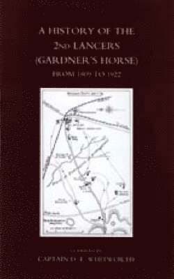 History of the 2nd Lancers (Gardner's Horse) from 1809-1922 1