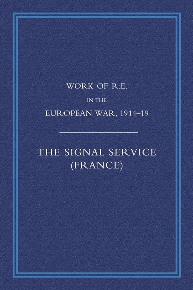 bokomslag Work of the Royal Engineers in the European War 1914-1918