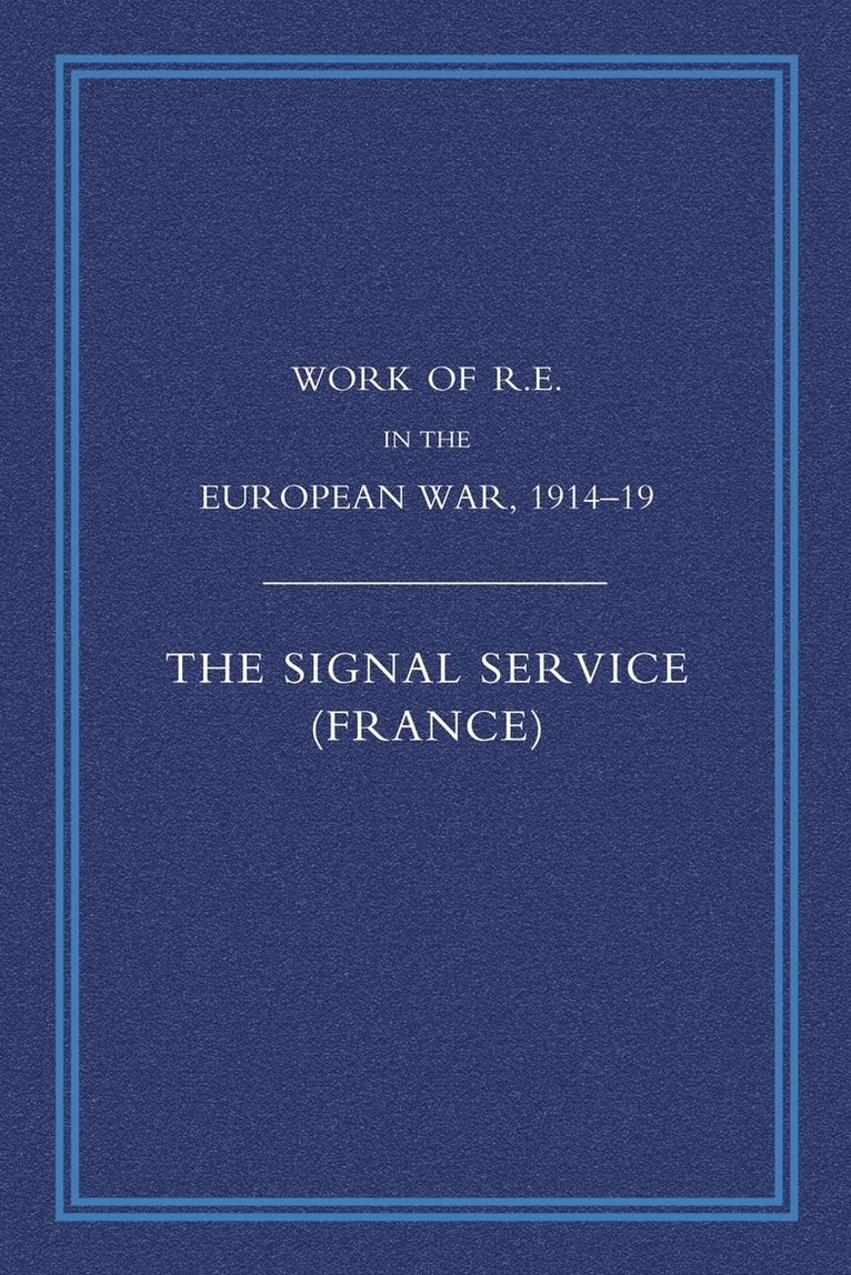 Work of the Royal Engineers in the European War 1914-1918 1