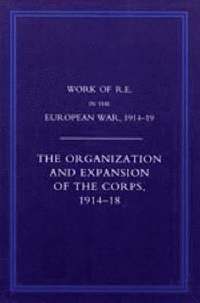 bokomslag Work of the Royal Engineers in the European War 1914-1918