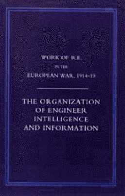 bokomslag Work of the Royal Engineers in the European War 1914-1918