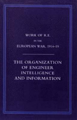 Work of the Royal Engineers in the European War 1914-1918 1