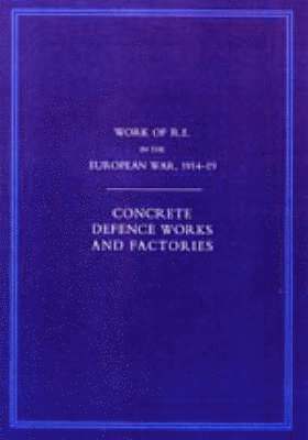 Work of the Royal Engineers in the European War 1914-1918