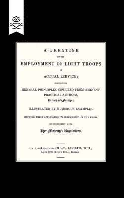 bokomslag Treatise on the Employment of Light Troops on Actual Service,1843