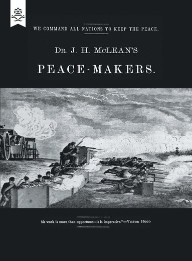 bokomslag Dr J H McLean's PEACE-MAKERS