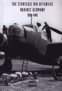 bokomslag Strategic Air Offensive Against Germany 1939-1945: v. 2, Pt. 4 Endeavour