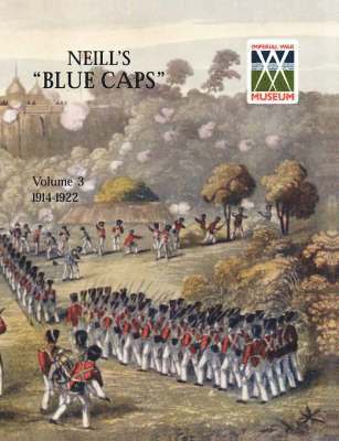 Neill's 'Blue Caps' VOL 3 1914 - 1922 1