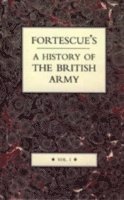 bokomslag Fortescue's History of the British Army