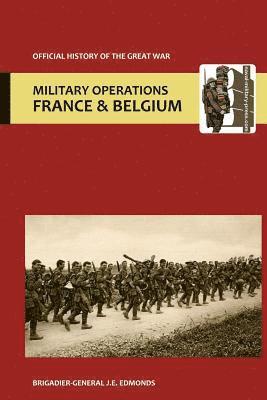 bokomslag France and Belgium 1914 Vol I. Official History of the Great War.