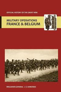 bokomslag France and Belgium 1918. Vol V. 26th September - 11th November. the Advance to Victory. Official History of the Great War.