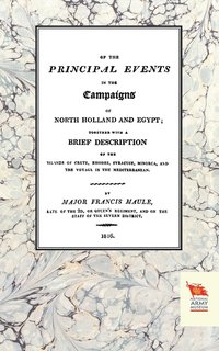 bokomslag Memoirs of the Principal Events in the Campaigns of North Holland and Egypt (1799-1804)
