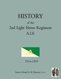bokomslag HISTORY OF THE 2nd LIGHT HORSE REGIMENTAustralian Imperial Force