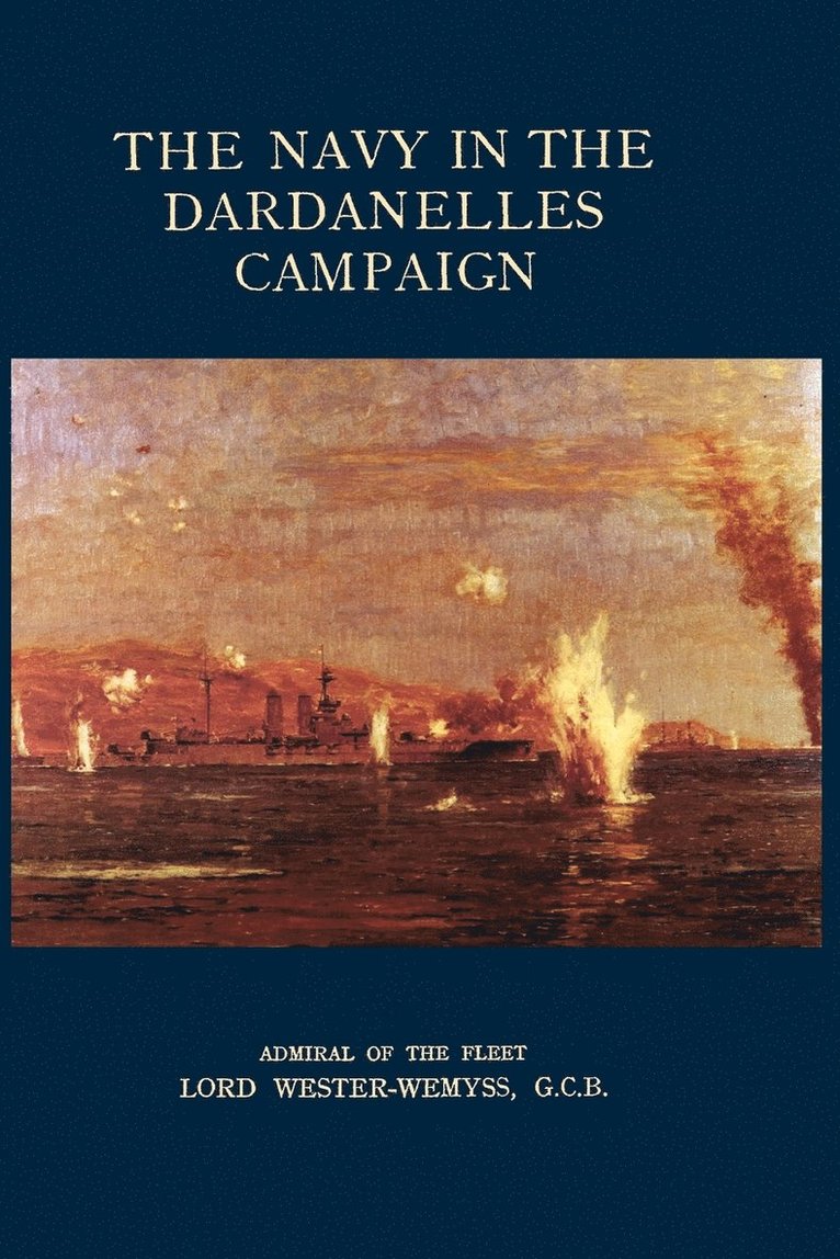 Navy in the Dardanelles Campaign 1