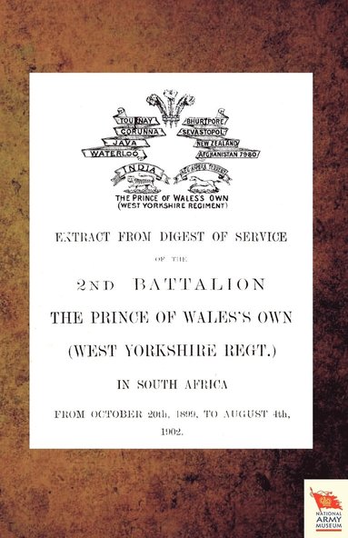 bokomslag EXTRACT FROM DIGEST OF SERVICE OF THE 2nd BATTALION THE P.O.W. OWN (WEST YORKSHIRE REGT.) IN SOUTH AFRICA