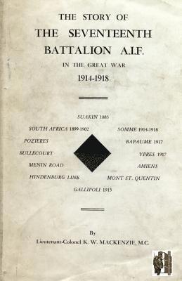 Story of the Seventeenth Battalion Aif in the Great War, 1914-1918 1