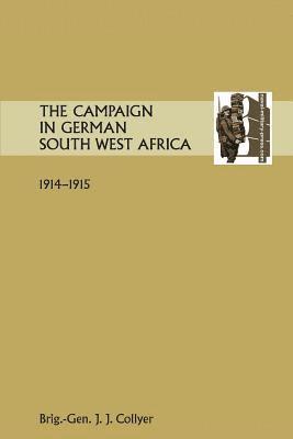 THE Campaign in German South West Africa. 1914-1915. 1