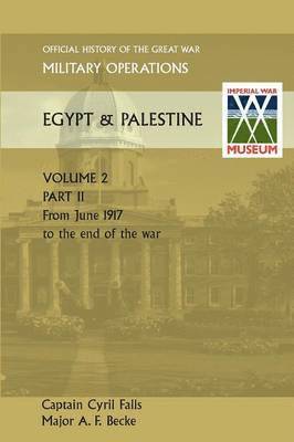 bokomslag Military Operations Egypt & Palestine Vol II Part II Official History of the Great War Other Theatres