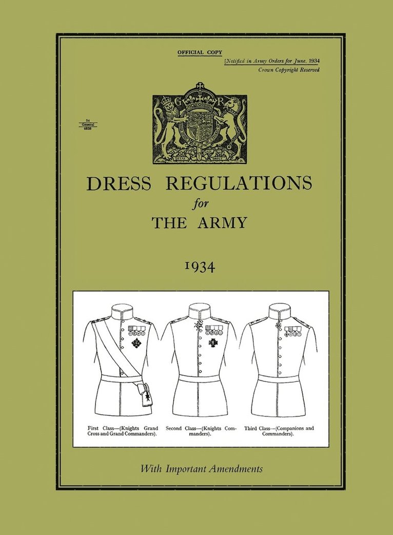 DRESS REGULATIONS FOR THE ARMY 1934With Important 1938 Amendments 1