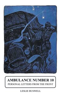 bokomslag Ambulance No.10. Personal Letters from the Front
