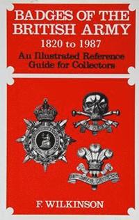 bokomslag Badges of the British Army 1920 to 1987