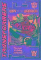 bokomslag Transformers: Way of the Warrior