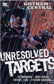 Batman: Unresolved Targets 1
