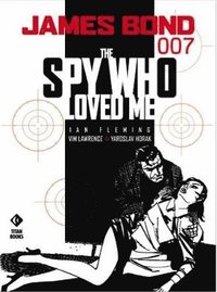 bokomslag James Bond - the Spy Who Loved Me