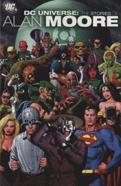 bokomslag DC Universe as Written by Alan Moore
