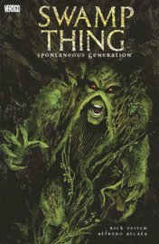 Swamp Thing: Spontaneous Generation 1