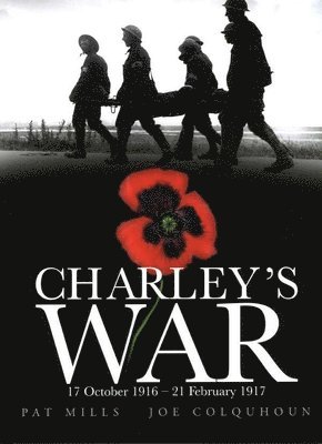 Charley's War (Vol 3) - 17 October 1916 - 21 February 1917 1