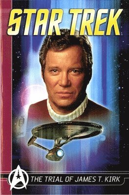 bokomslag Star Trek Comics Classics: Trial of James T. Kirk